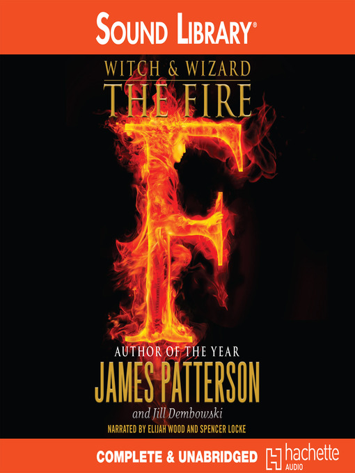 Title details for The Fire by James Patterson - Available
